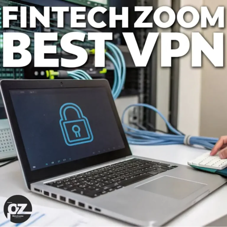 Fintechzoom Best VPN